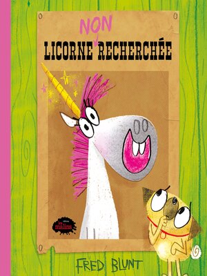 cover image of Licorne NON recherchée